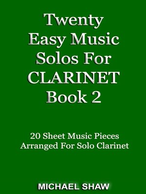 cover image of Twenty Easy Music Solos For Clarinet Book 2